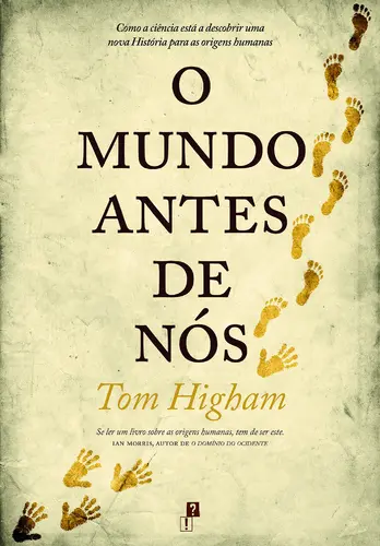 O Mundo Antes de Nós