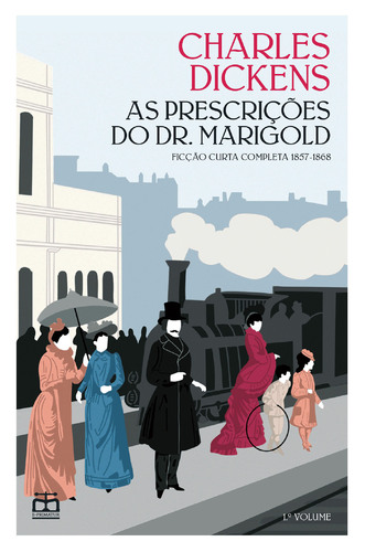 Capa do artigo As Prescrições do Dr. Marigold - Ficção Curta Completa 1857-1868