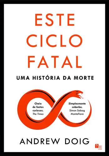Este Ciclo Fatal: Uma História da Morte