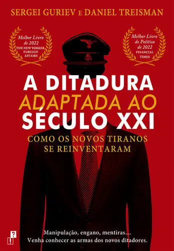 A Ditadura Adaptada ao Século XXI