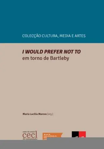 I would prefer not to. Em Torno de Bartl