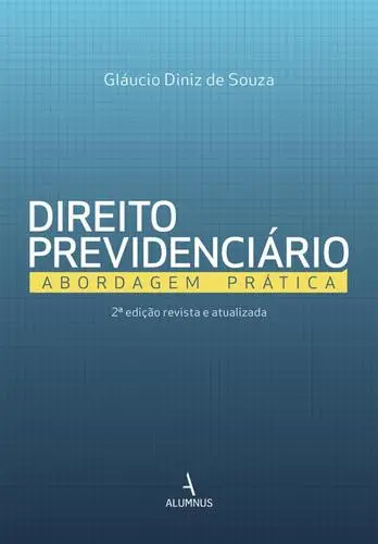 Direito Previdenciário - Abordagem Práti