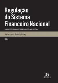 Regulação do Sistema Financeiro Nacional