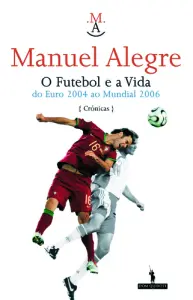 O Futebol E A Vida