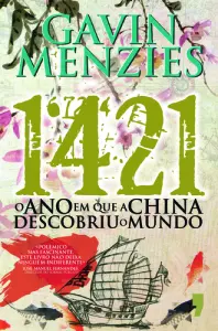 1421 - O Ano Em Que A China Descobr