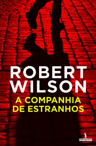 A Companhia De Estranhos