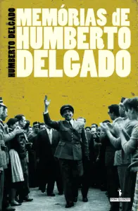 Memórias De Humberto Delgado