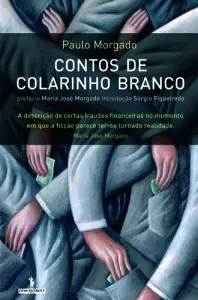 Contos De Colarinho Branco