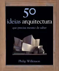 50 Ideias, Arquitectura