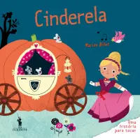 Cinderela - História para Tocar