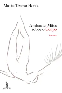 Ambas as Mãos Sobre o Corpo