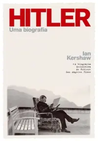 Hitler - Uma Biografia