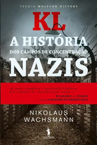 KL - Uma  História dos Campos de Concent