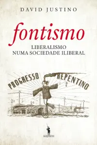 Fontismo - Liberalismo Numa Sociedade Il