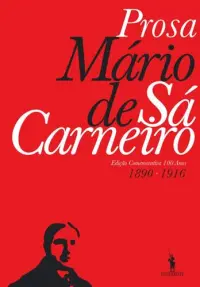 Mário de Sá-Carneiro - Prosa Completa