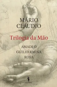 Trilogia da Mão-Amadeo, Guilhermina, Ro