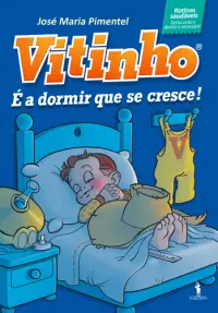Vitinho 2: é a dormir que se cresce