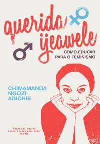 Querida Ijeawele - como educar