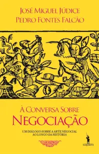 À Conversa sobre Negociação: Um Diálogo