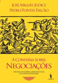 À Conversa sobre Negociação: Um D