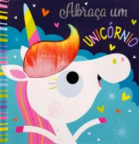 Abraça um Unicórnio