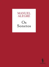 Os Sonetos [Manuel Alegre]