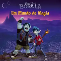 Bora Lá : Um mundo de Magia