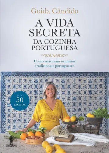 A Vida Secreta da Cozinha Portuguesa