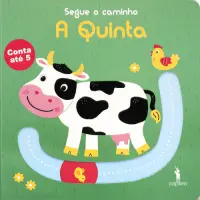 Segue o caminho: a quinta