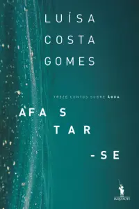 Afastar-Se (Treze Contos sobre Água)