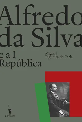 Alfredo da Silva e a I República