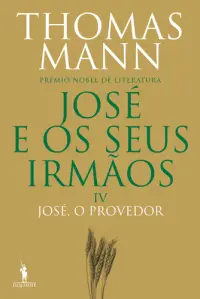 José e Seus Irmãos IV. José, Prove