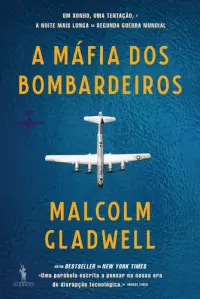 A Máfia dos Bombardeiros