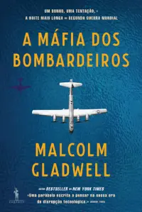 A Máfia dos Bombardeiros