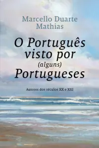 O Português Visto por (Alguns) Por