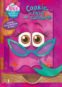 Alice - Cookie o Livro de Culinária