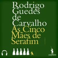 As Cinco Mães de Serafim