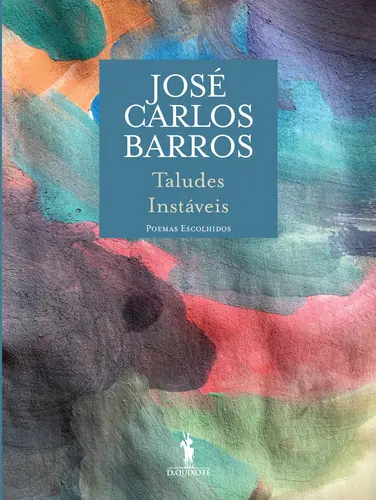 Taludes Instáveis - Poemas Escolhidos