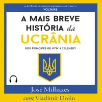 A Mais Breve História da Ucrânia