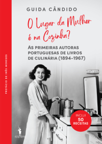 O Lugar da Mulher É na Cozinha?