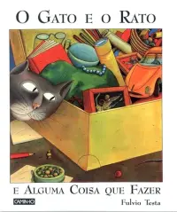O Gato E O Rato E Alguma Coisa