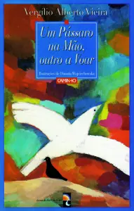 Um Pássaro Na Mão, Outro