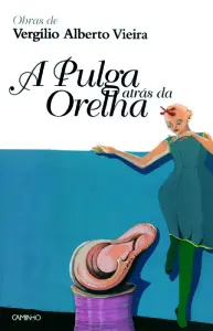 A Pulga Atrás Da Orelha