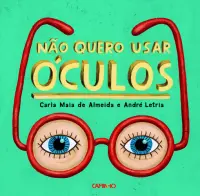 Não Quero Usar Óculos