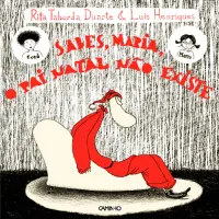 Sabes, Maria,O Pai Natal Não Existe