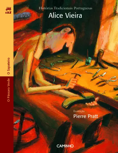 O Sapateiro E O Pássaro Verde