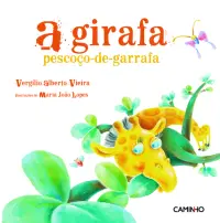 A Girafa Pescoço-De-Garrafa