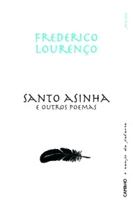Santo Asinha E Outros Poemas