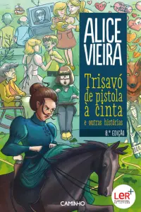 Trisavó de Pistola à Cinta e Outra