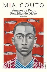 Venenos De Deus, Remédios Do Diabo
